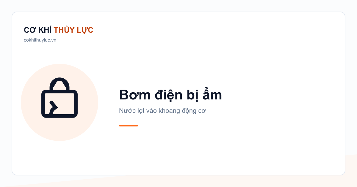 Bơm điện thủy lực bị ẩm, nước lọt vào động cơ khi dùng ngoài trời