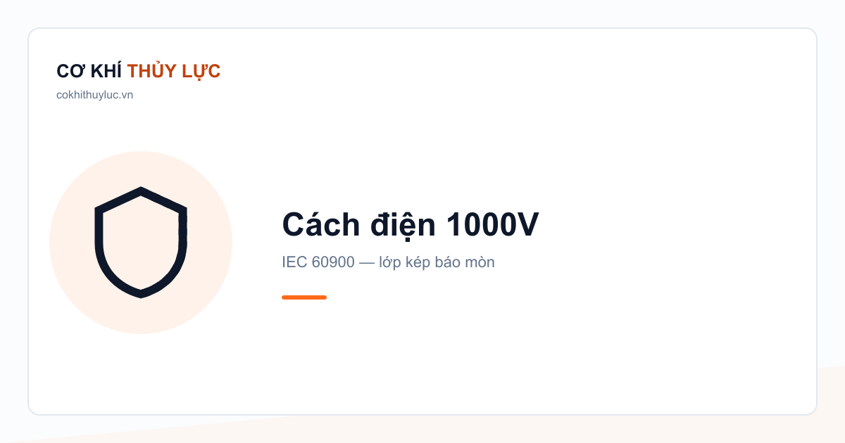Dụng cụ cách điện 1000V: cơ chế bảo vệ