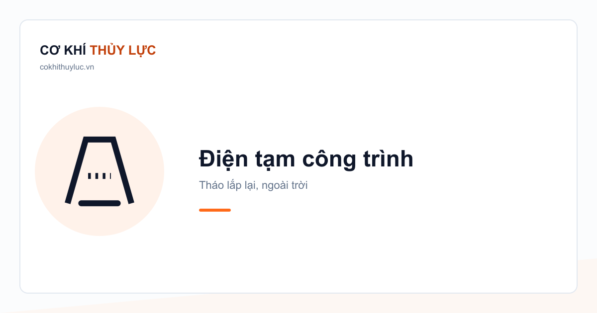 Công trình xây dựng: điện tạm, an toàn đấu nối