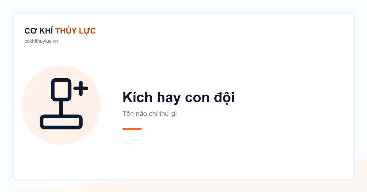 Phân biệt kích, con đội, kích chai, kích lùn