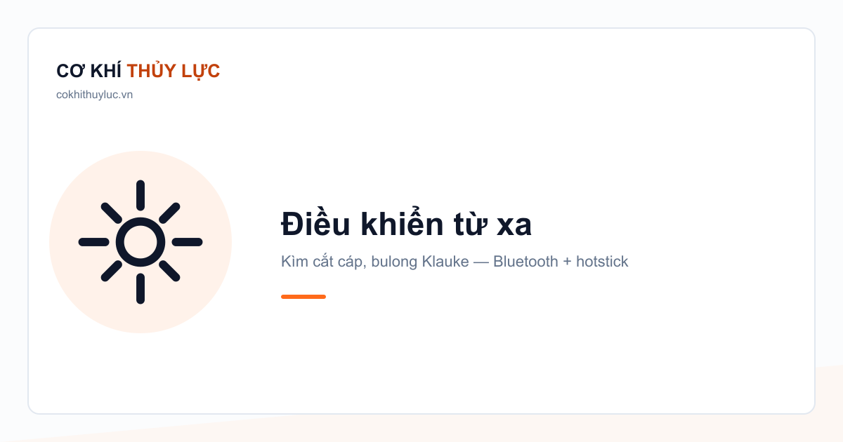 Kìm cắt cáp điều khiển từ xa qua Bluetooth kèm cần nối cách điện hotstick