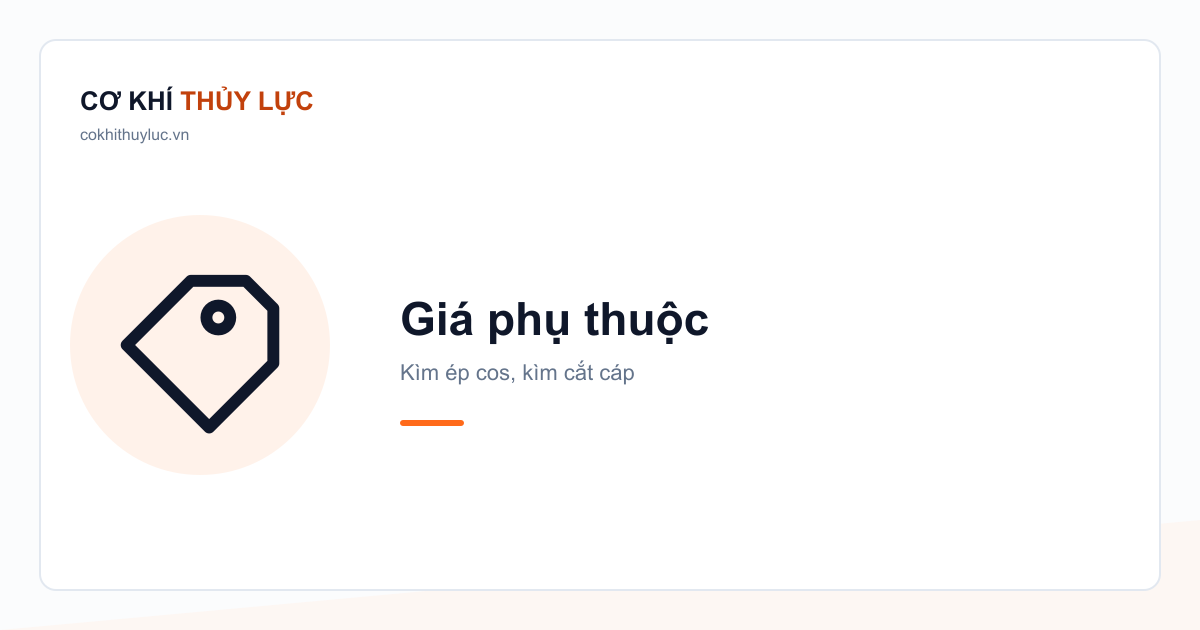 Giá phụ thuộc — Kìm ép cos, kìm cắt cáp