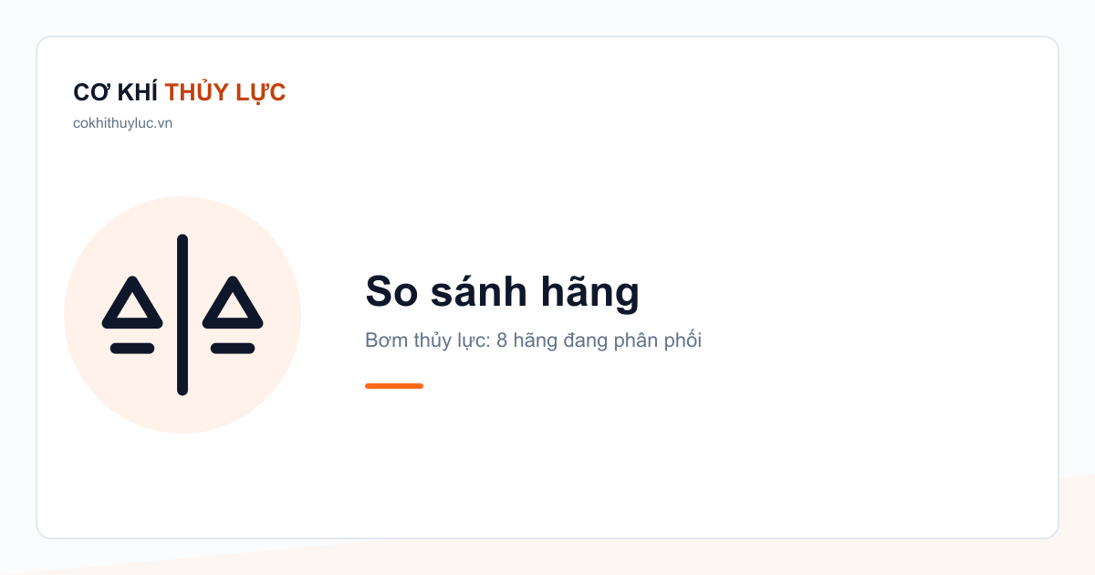 So sánh hãng bơm thủy lực theo dung tích bình dầu và kiểu nguồn vận hành