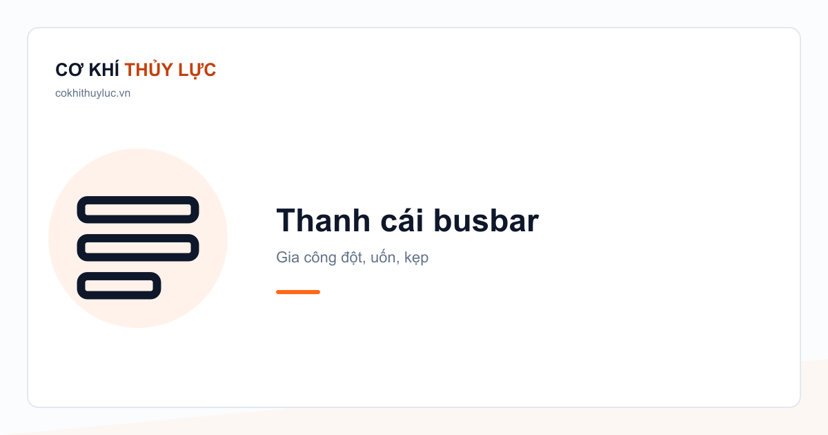 Thanh cái busbar — Gia công đột, uốn, kẹp